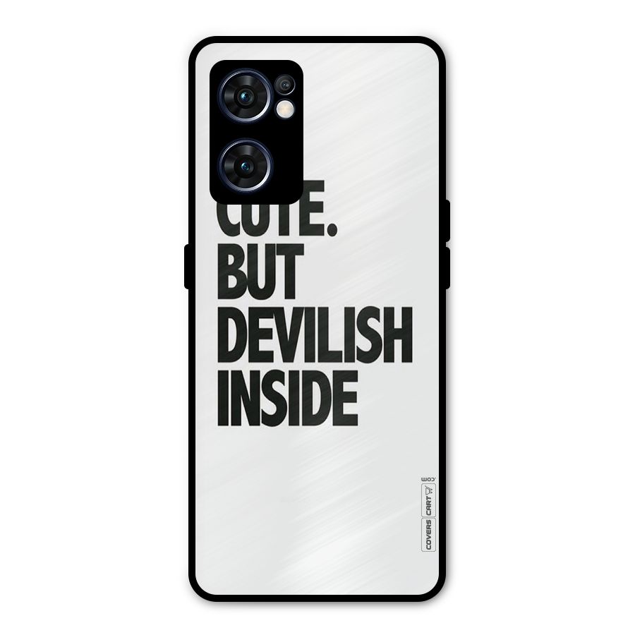 Cute But Devil Metal Back Case for Oppo Reno7 5G