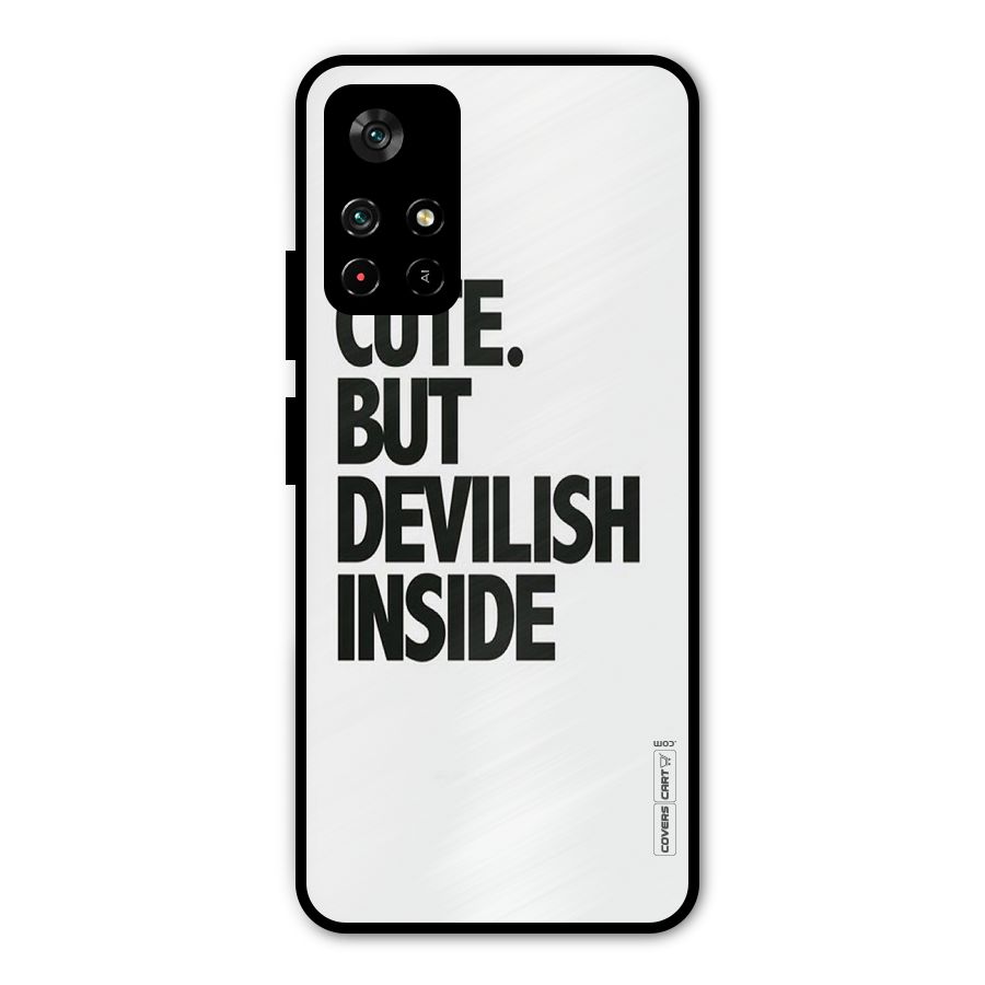 Cute But Devil Metal Back Case for Redmi Note 11T 5G
