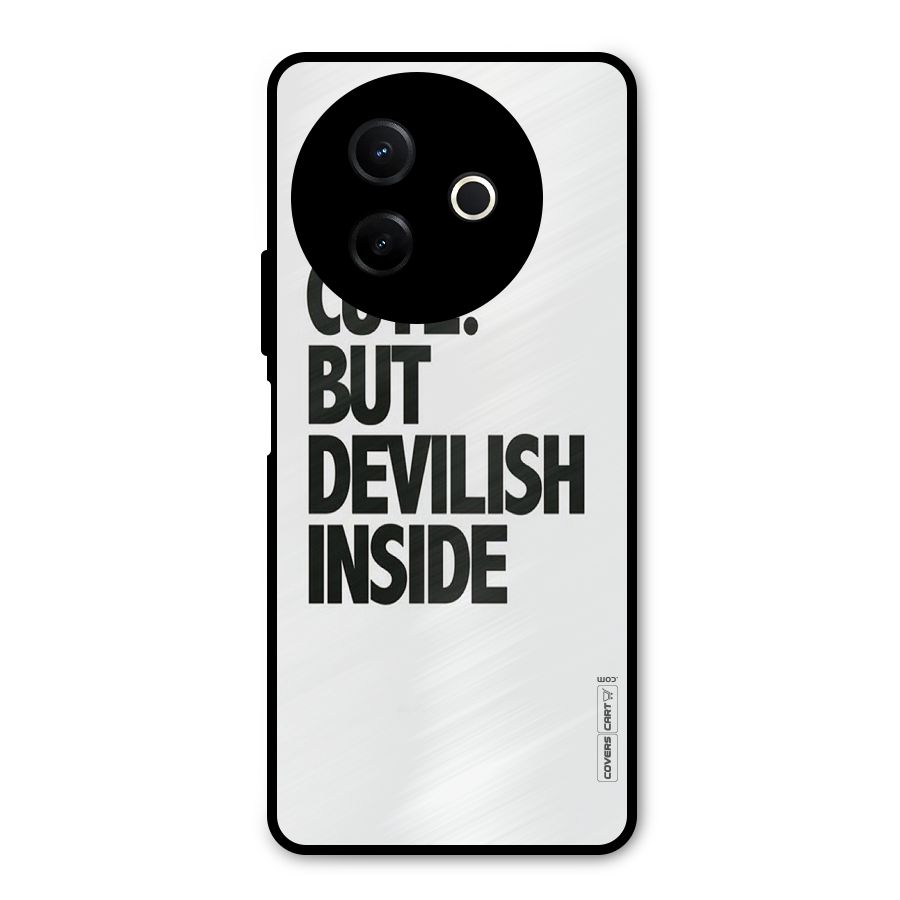 Cute But Devil Metal Back Case for Vivo Y39
