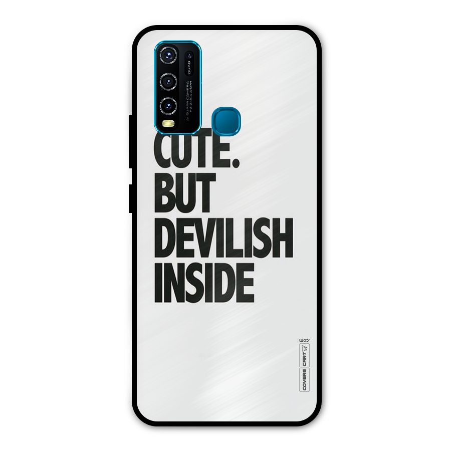 Cute But Devil Metal Back Case for Vivo Y50