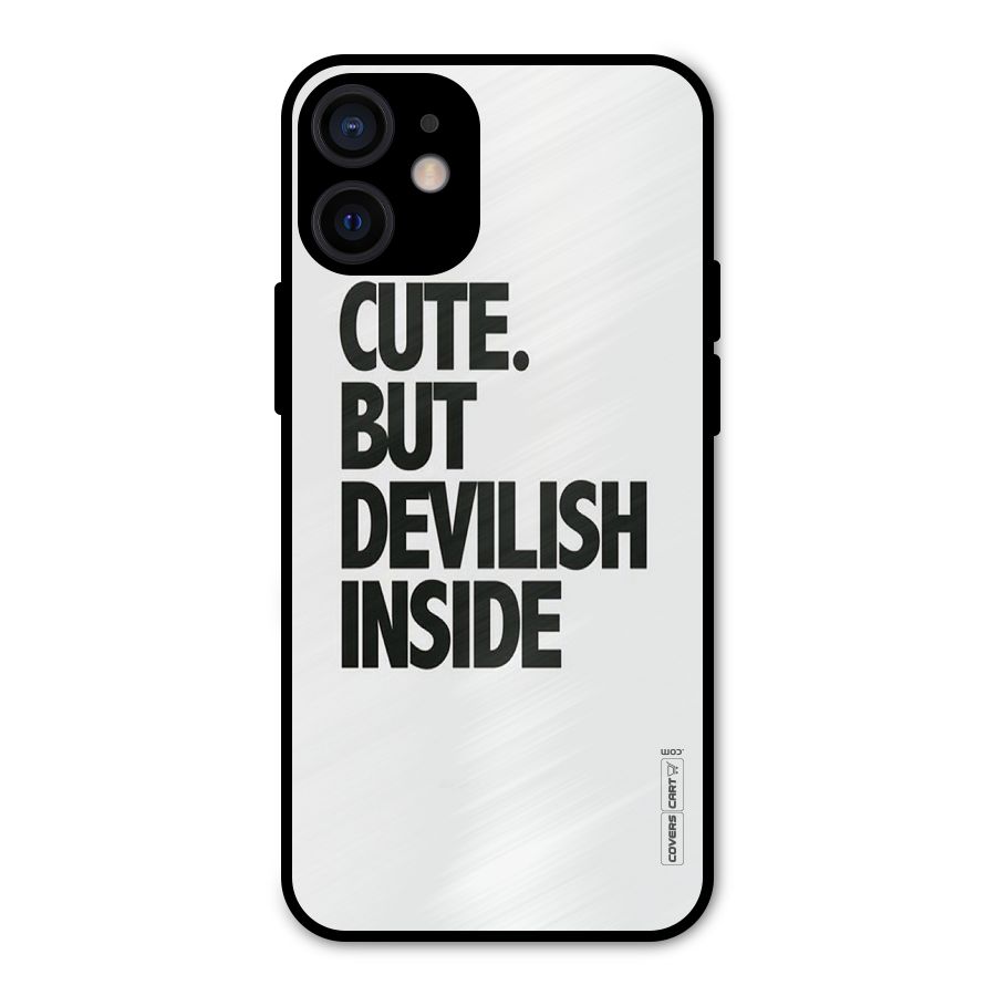 Cute But Devil Metal Back Case for iPhone 12 Mini