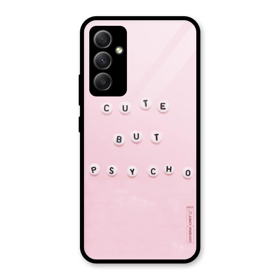 Cute But Psycho Glass Back Case for Galaxy A34