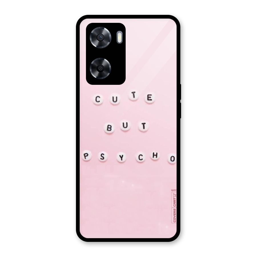 Cute But Psycho Glass Back Case for OnePlus Nord N20 SE
