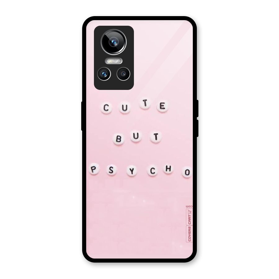 Cute But Psycho Glass Back Case for Realme GT Neo 3
