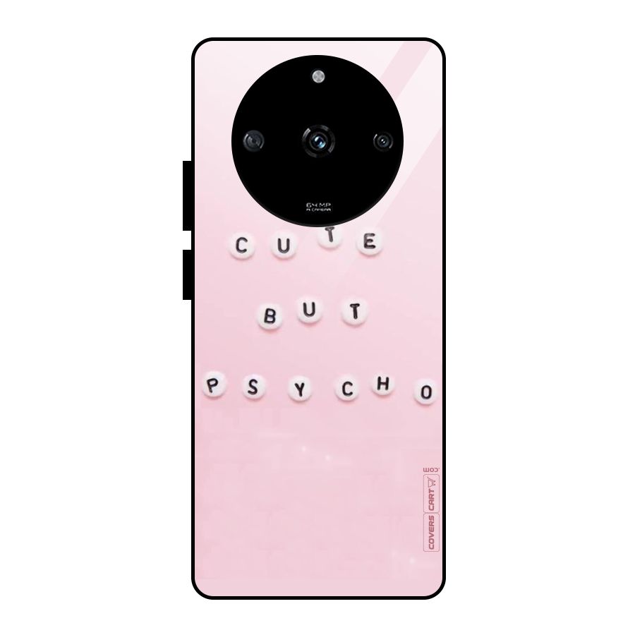 Cute But Psycho Glass Back Case for Realme Narzo 60 5G