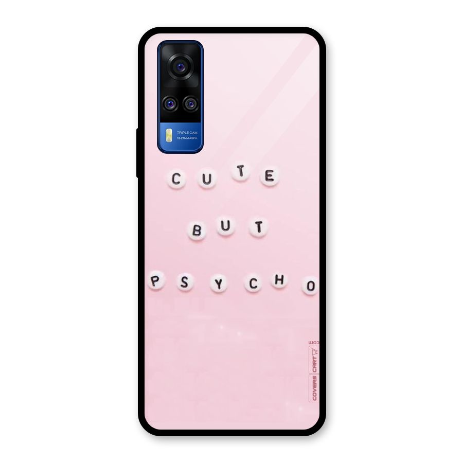 Cute But Psycho Glass Back Case for Vivo Y31