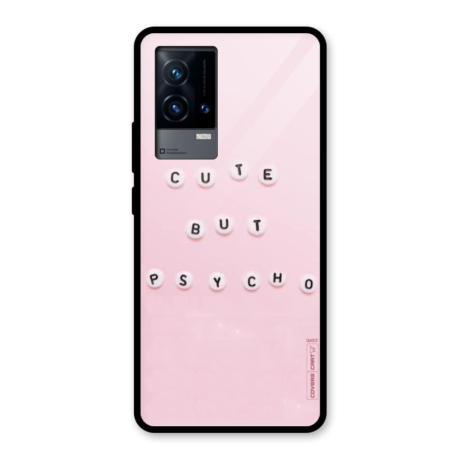 Cute But Psycho Glass Back Case for iQOO 9 5G