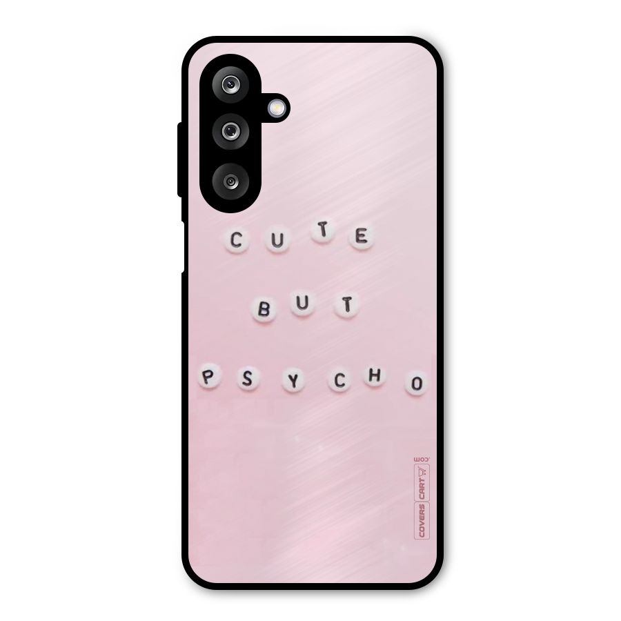 Cute But Psycho Metal Back Case for Galaxy M36