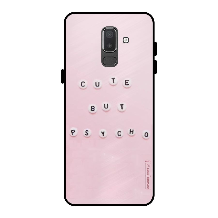 Cute But Psycho Metal Back Case for Galaxy On8 (2018)