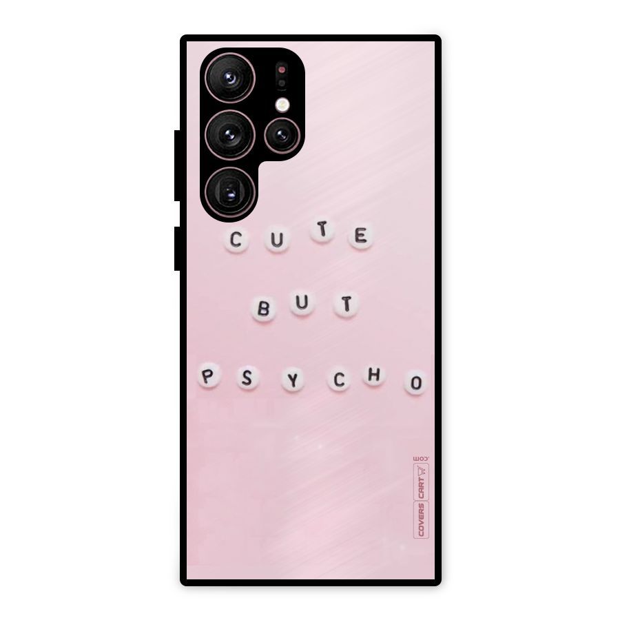 Cute But Psycho Metal Back Case for Galaxy S22 Ultra 5G