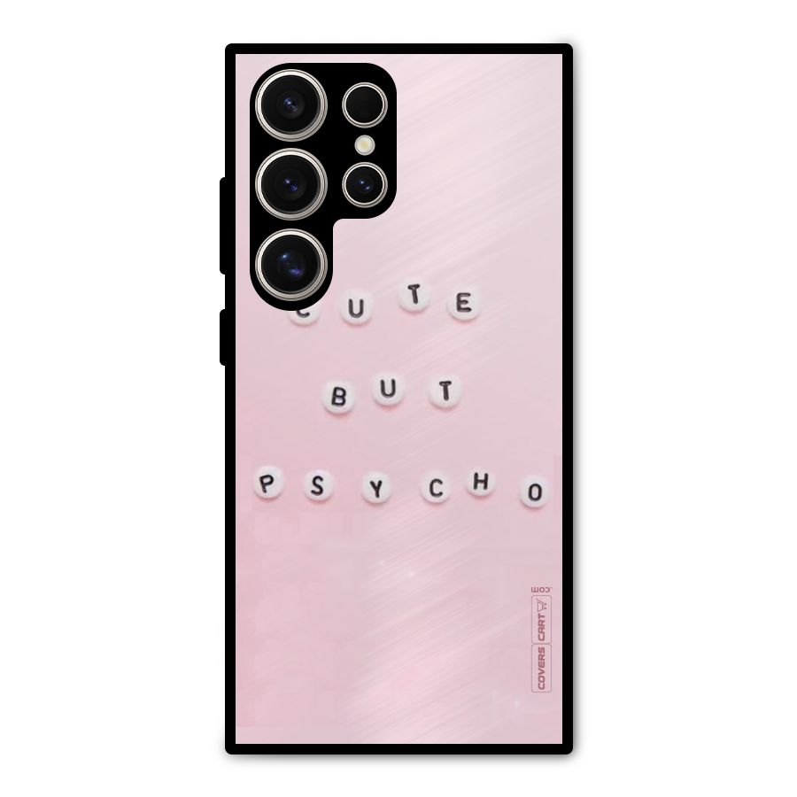 Cute But Psycho Metal Back Case for Galaxy S24 Ultra