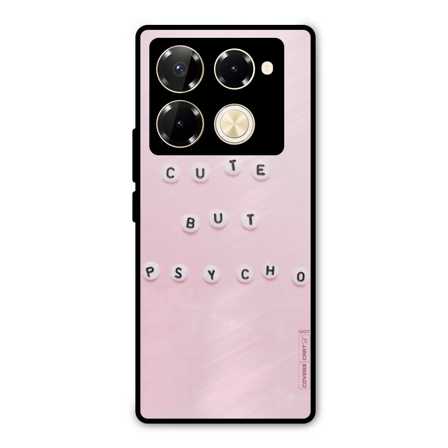 Cute But Psycho Metal Back Case for Infinix Note 40 Pro Plus