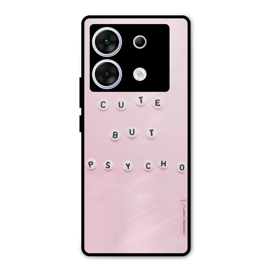 Cute But Psycho Metal Back Case for Infinix Zero 30 5G