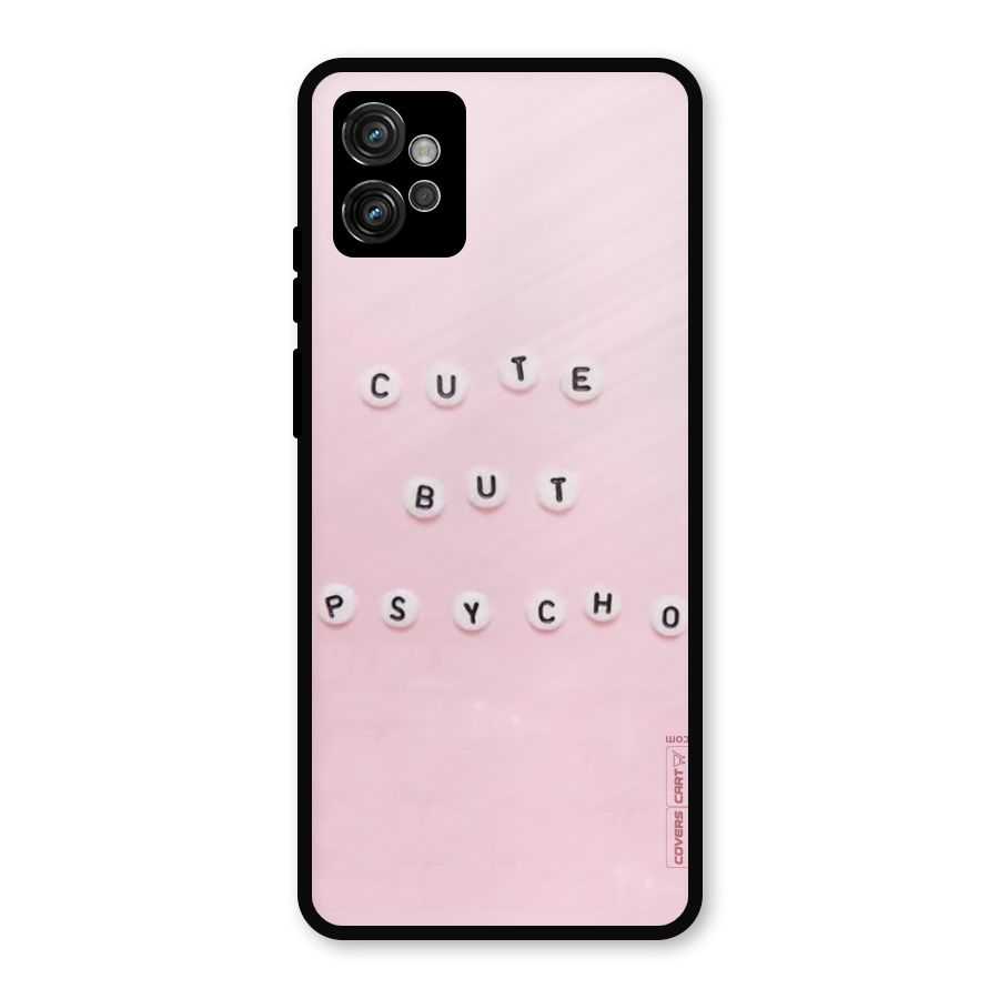 Cute But Psycho Metal Back Case for Moto G32
