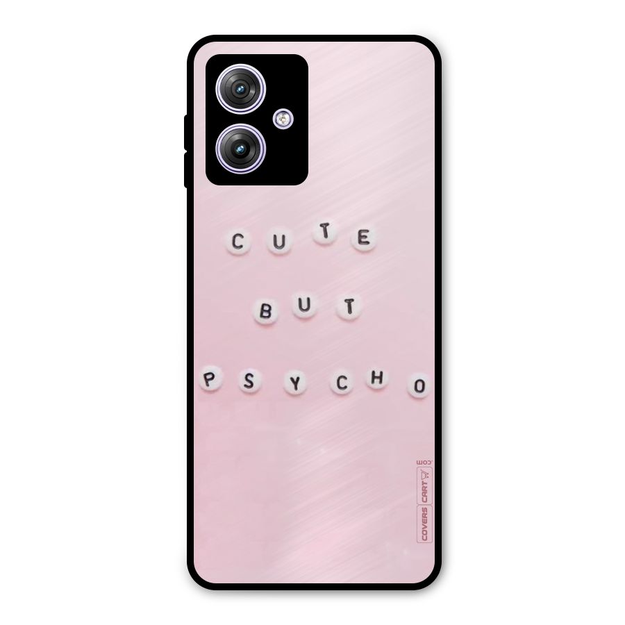 Cute But Psycho Metal Back Case for Moto G64