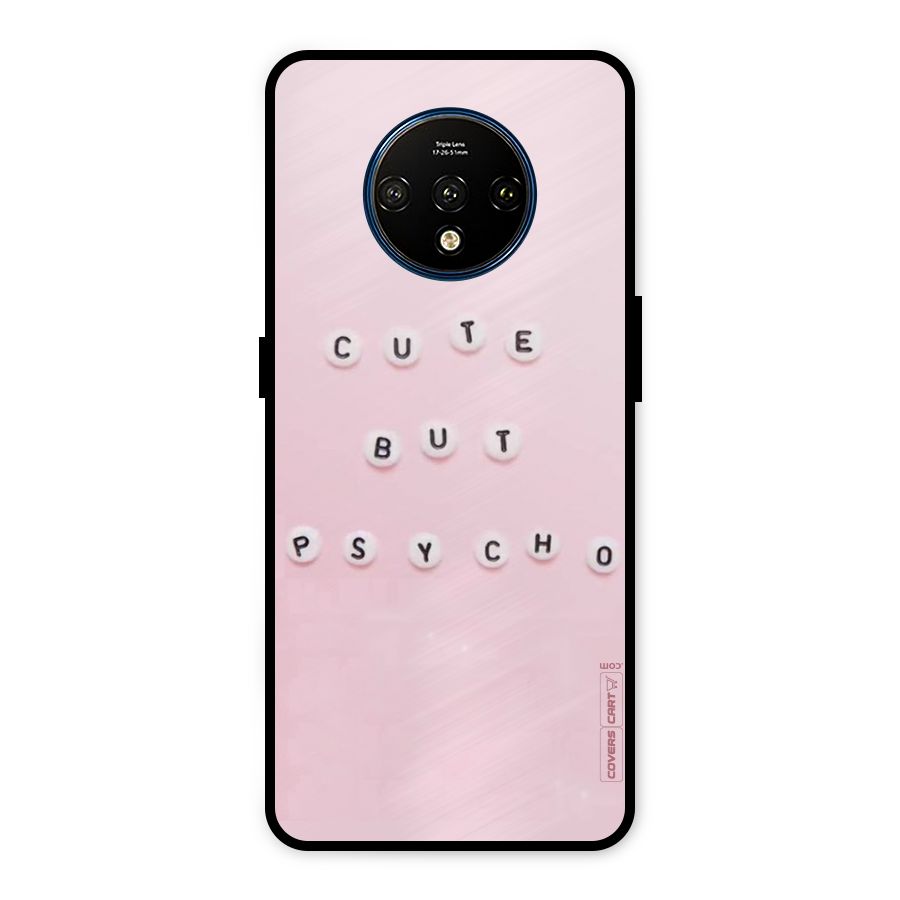 Cute But Psycho Metal Back Case for OnePlus 7T