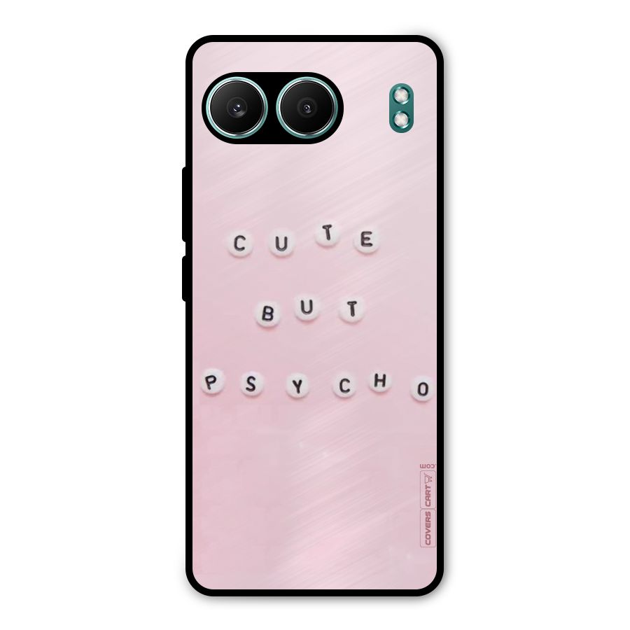 Cute But Psycho Metal Back Case for OnePlus Nord 4