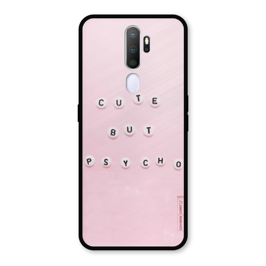 Cute But Psycho Metal Back Case for Oppo A9 (2020)