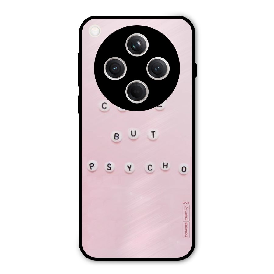 Cute But Psycho Metal Back Case for Oppo Find X8