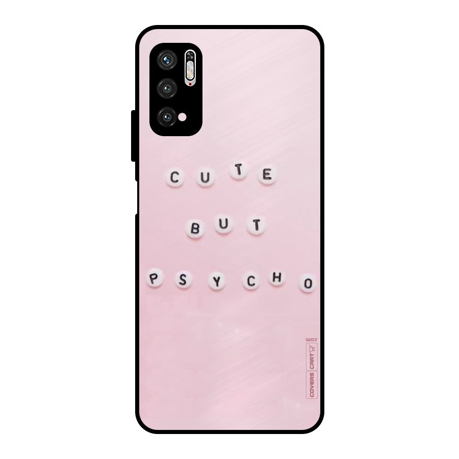 Cute But Psycho Metal Back Case for Poco M3 Pro 5G