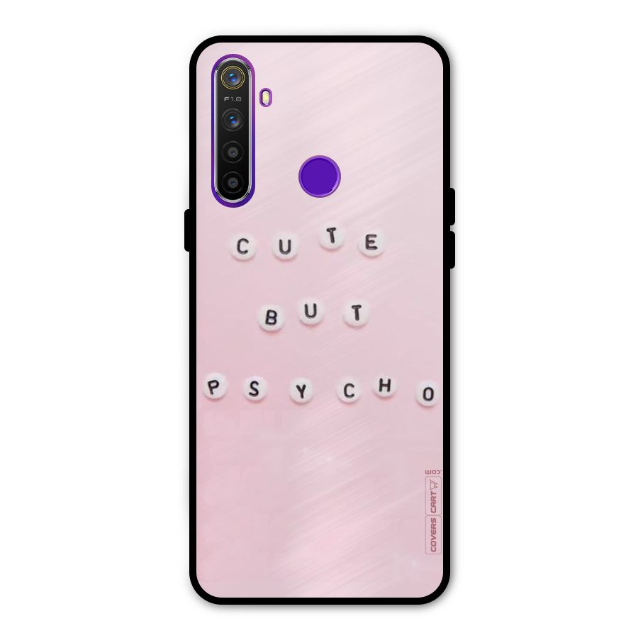 Cute But Psycho Metal Back Case for Realme 5i