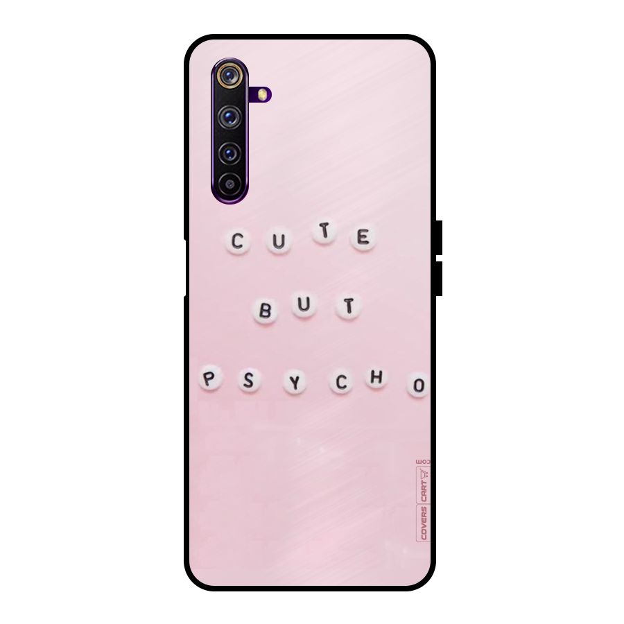 Cute But Psycho Metal Back Case for Realme 6 Pro