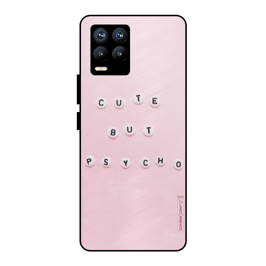 Cute But Psycho Metal Back Case for Realme 8 Pro