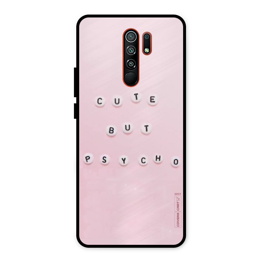 Cute But Psycho Metal Back Case for Redmi 9 Prime