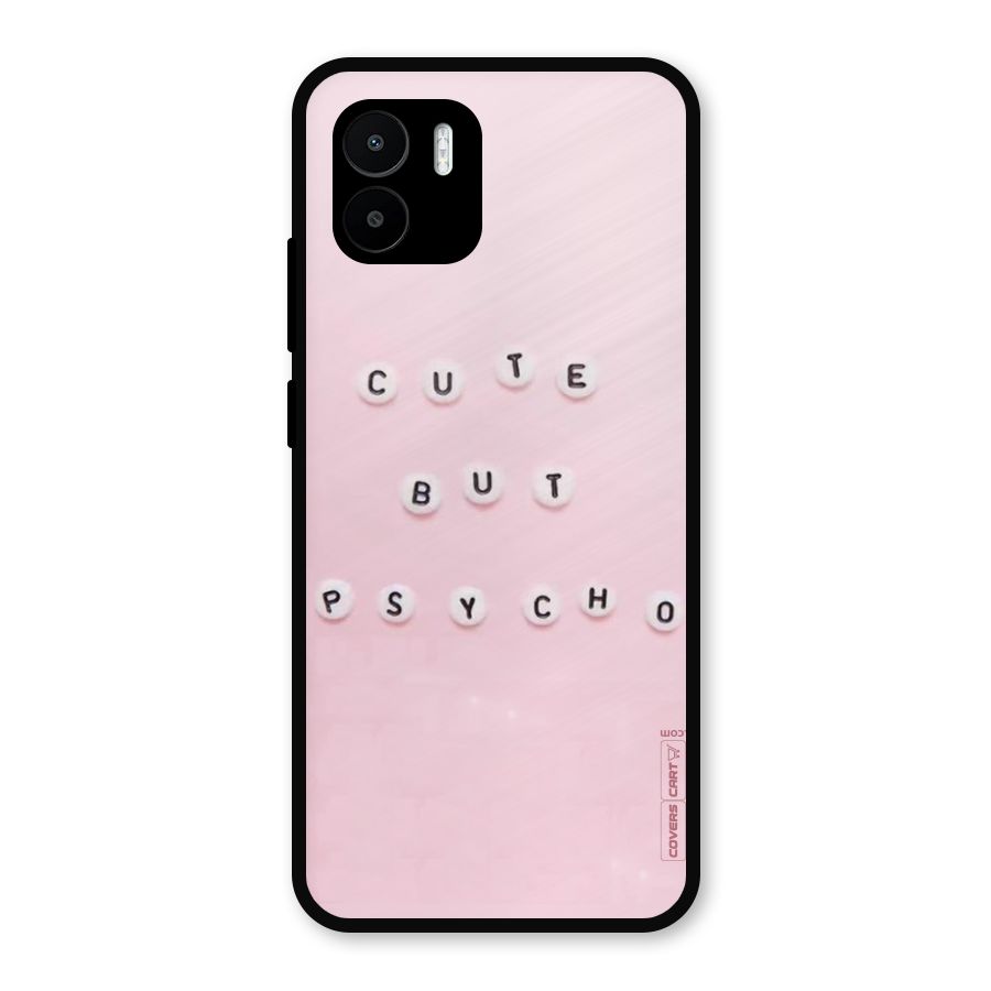 Cute But Psycho Metal Back Case for Redmi A2