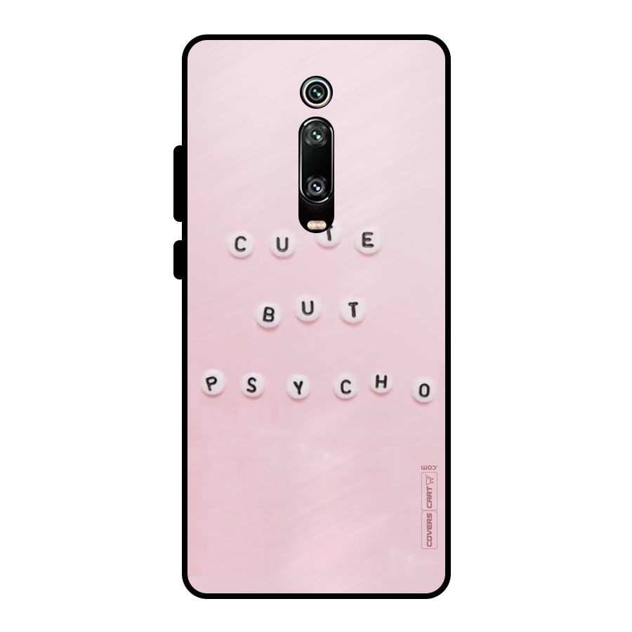 Cute But Psycho Metal Back Case for Redmi K20 Pro