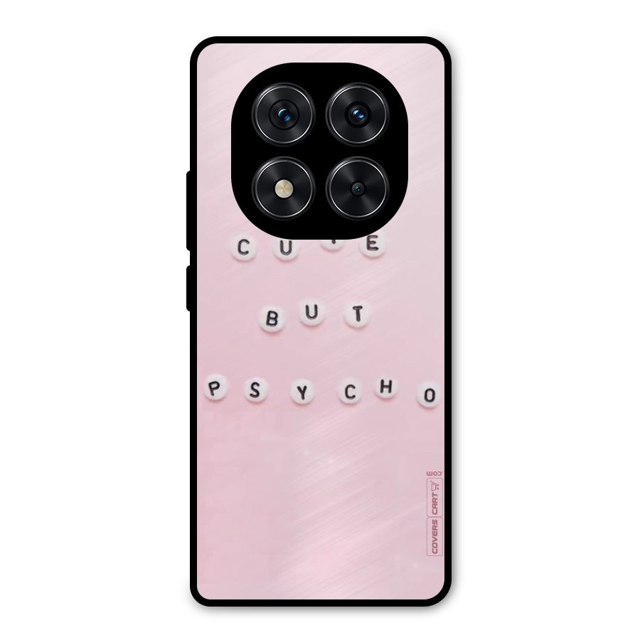 Cute But Psycho Metal Back Case for Redmi Note 14 Pro 5G