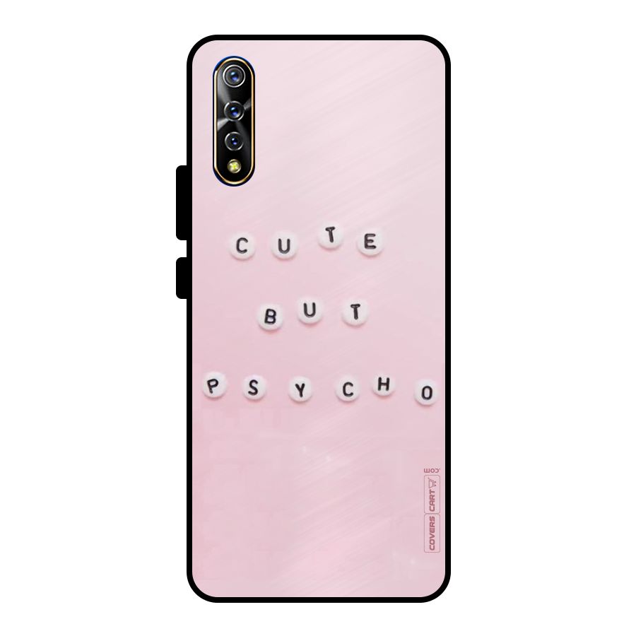 Cute But Psycho Metal Back Case for Vivo S1