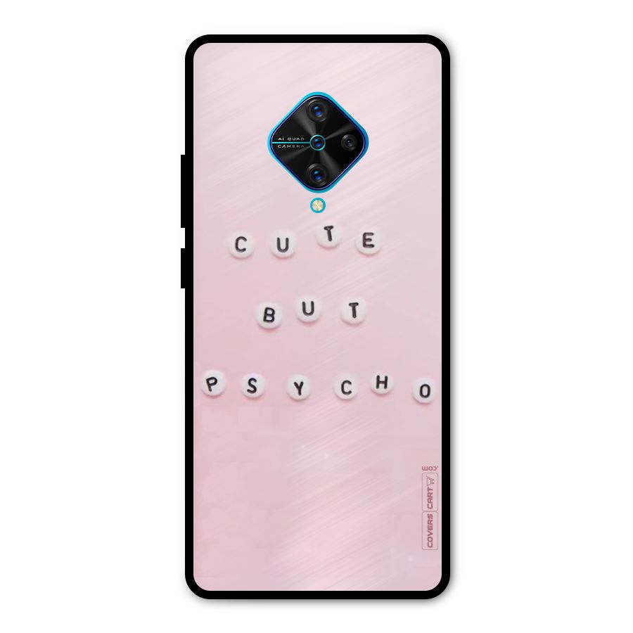 Cute But Psycho Metal Back Case for Vivo S1 Pro