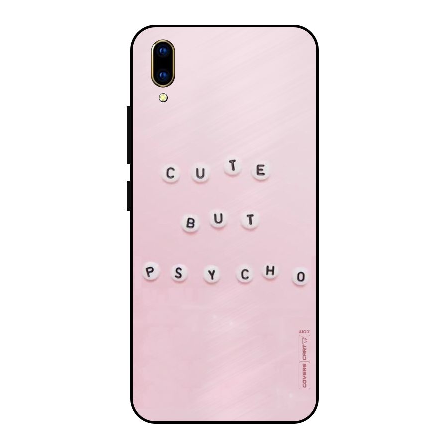 Cute But Psycho Metal Back Case for Vivo V11 Pro