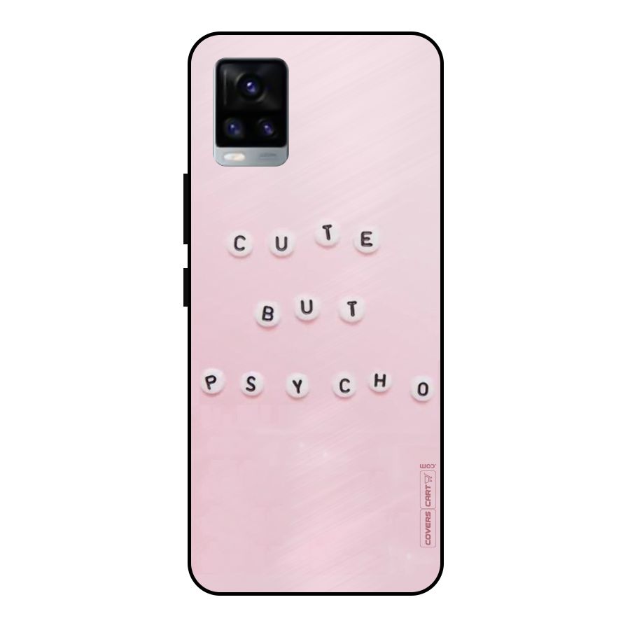 Cute But Psycho Metal Back Case for Vivo V20