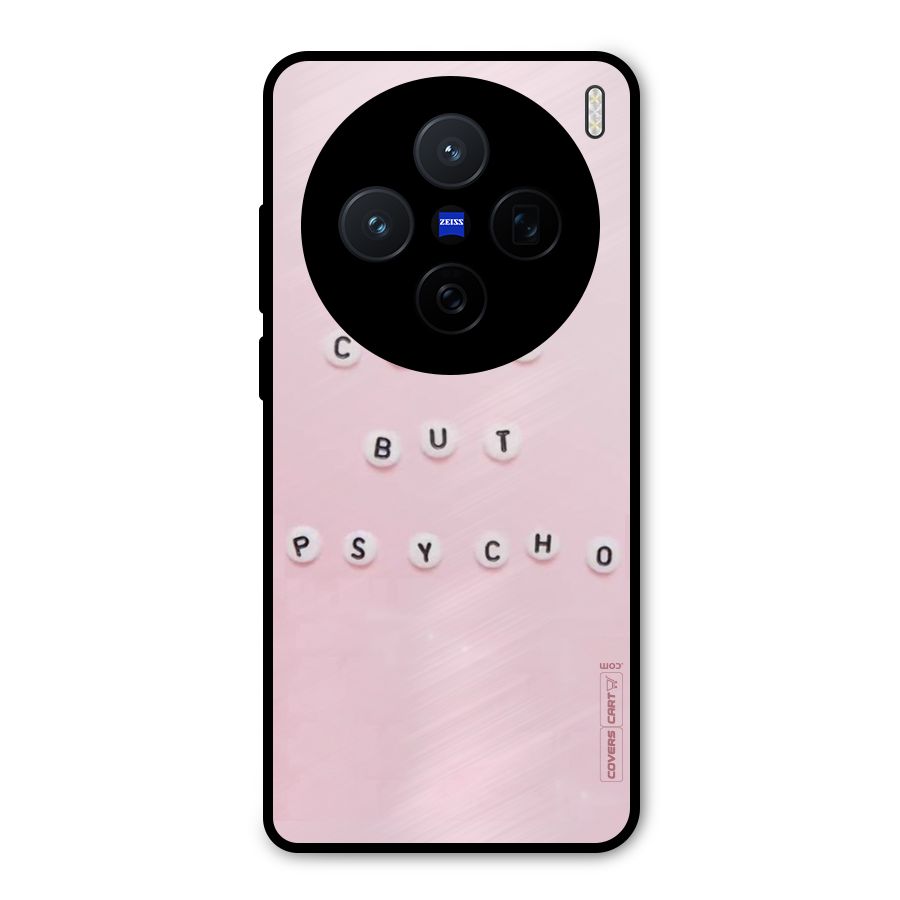 Cute But Psycho Metal Back Case for Vivo X200
