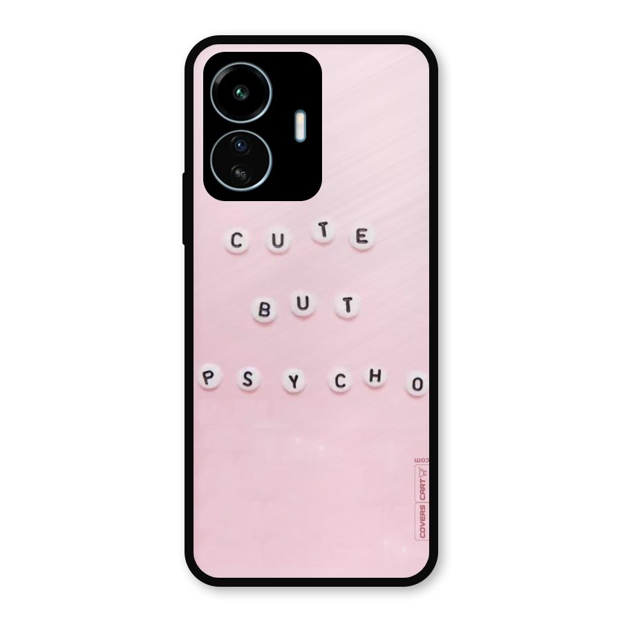 Cute But Psycho Metal Back Case for vivo iQOO Z6 Lite 5G