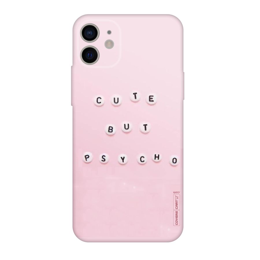 Cute But Psycho Original Polycarbonate Back Case for iPhone 11