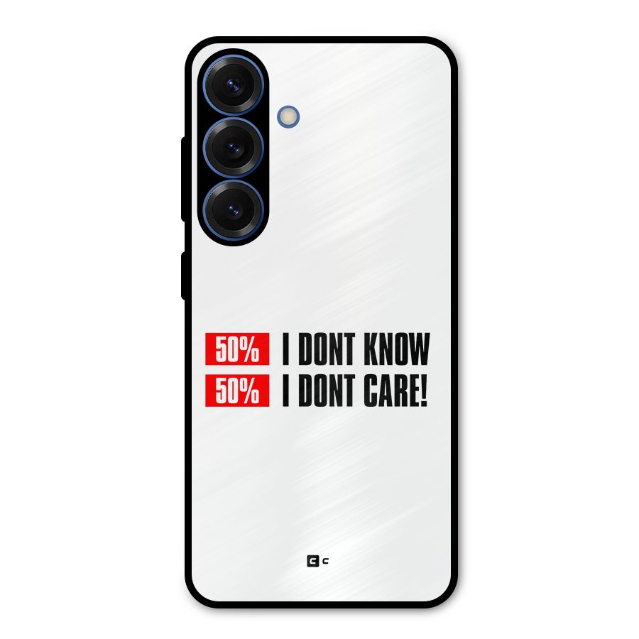 D Dont Know Metal Back Case for Galaxy S25