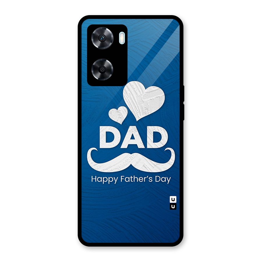 Dad Happy Fathers Day Glass Back Case for Oppo A77s