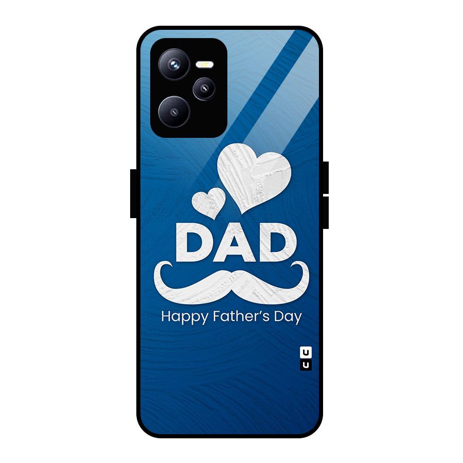 Dad Happy Fathers Day Glass Back Case for Realme C35