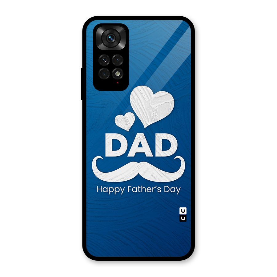 Dad Happy Fathers Day Glass Back Case for Redmi Note 11S