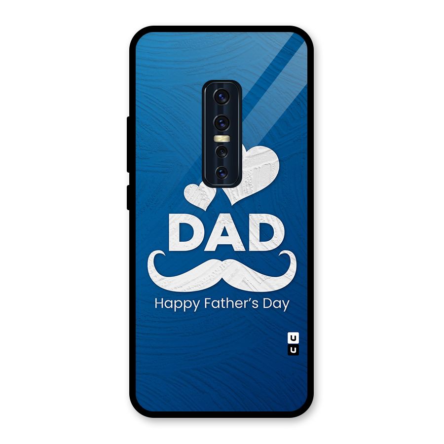 Dad Happy Fathers Day Glass Back Case for Vivo V17 Pro