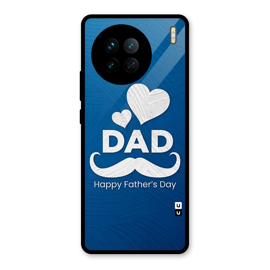 Dad Happy Fathers Day Glass Back Case for Vivo X90