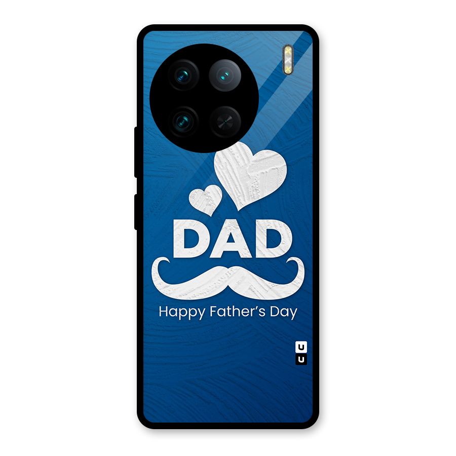 Dad Happy Fathers Day Glass Back Case for Vivo X90 Pro