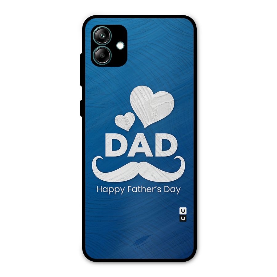 Dad Happy Fathers Day Metal Back Case for Galaxy A04