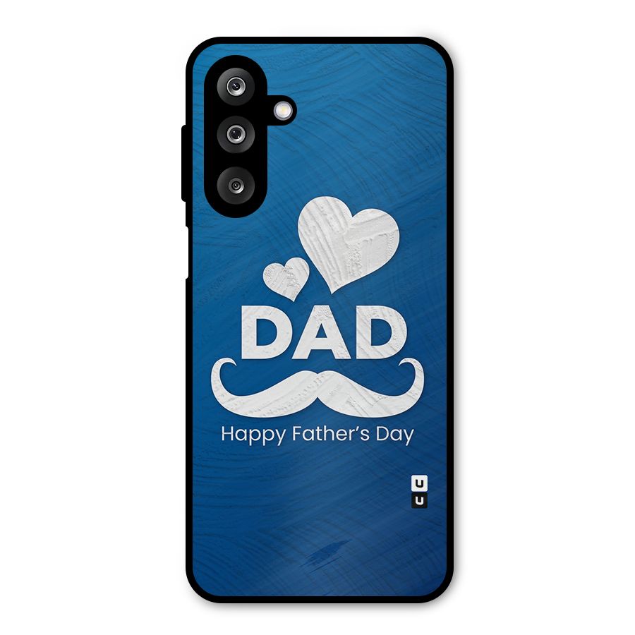 Dad Happy Fathers Day Metal Back Case for Galaxy M36