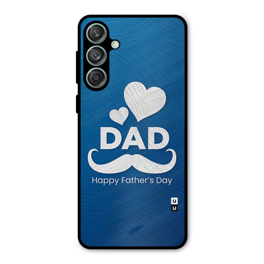 Dad Happy Fathers Day Metal Back Case for Galaxy M55 5G