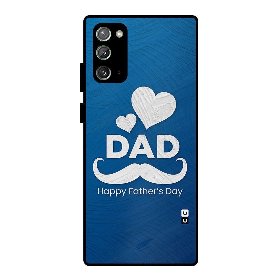 Dad Happy Fathers Day Metal Back Case for Galaxy Note 20
