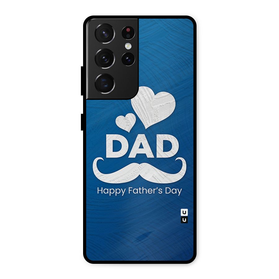 Dad Happy Fathers Day Metal Back Case for Galaxy S21 Ultra 5G